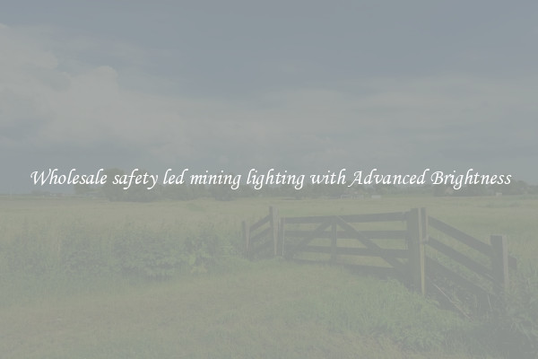 Wholesale safety led mining lighting with Advanced Brightness
